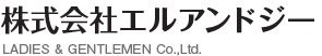 株式会社エルアンドジー LADIES ＆ GENTLEMEN Co.,Ltd.
